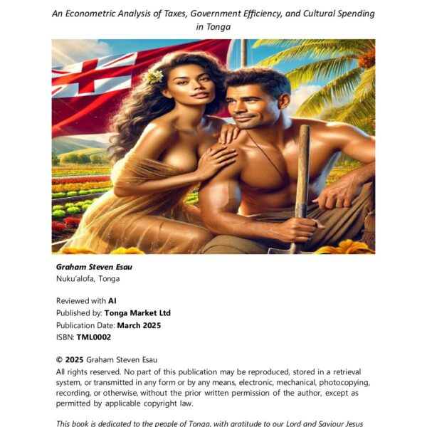 The Hidden-Tax Burden Rethinking Tonga’s Economic Future