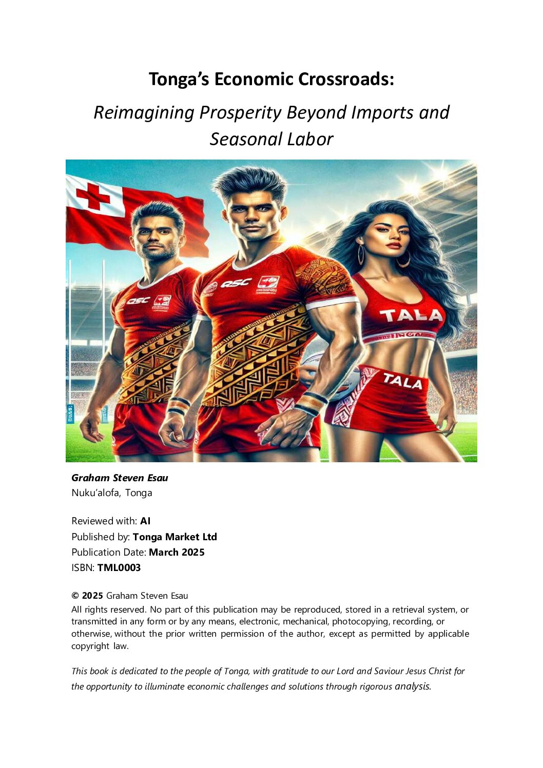 Tonga’s Economic Crossroads - Reimagining Prosperity Beyond Imports and Seasonal Labour